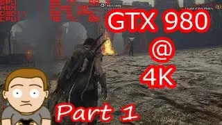 Middle Earth Shadow Of Mordor 4K DSR GTX 980 FPS Performance Test Part 1 Of 2