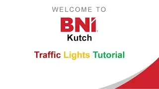 Traffic Lights Tutorial - BNI Kutch