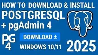 How to Download and Install PostgreSQL and pgAdmin 4 for Windows 10/11 (2025 Guide)