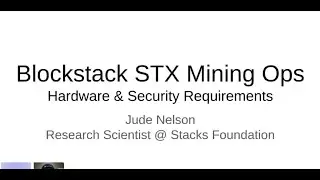 Blockstack STX Mining Ops: Hardware & Security Requirements