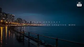 when memories drift away &ndash; across the silent sea &ndash; ambient study music for creative work