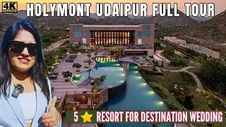 Holymont Udaipur Resort full tour for destination wedding 