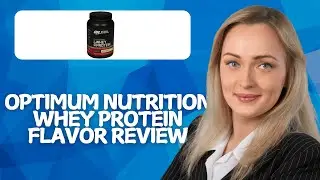 Optimum Nutrition Whey Protein Flavor Review 2026 | Honest Taste Test And Rating