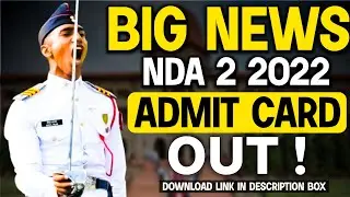 Big News 😳🔥🔥! NDA 2 2022 Admit card out !!