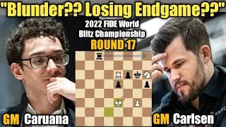 Fabiano Caruana VS Magnus Carlsen | 2022 FIDE World Blitz Championship | Round 17