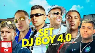 SET DJ BOY 4.0 - MC Vine 7, MC Marks, Jo&atilde;ozinho VT, MC Luuky, MC Cebezinho, MC Duzinho SP