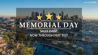 2022 Memorial Day Sales Event is on Now at Toyota Place in Orange County California
