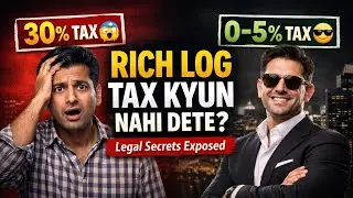 Rich Log Tax Kyun Nahi Dete? | Legal Tax Secrets Exposed 😱