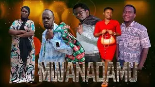 MWANADAMU Ep 2 # DUNIA # SIKITU 