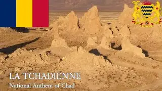🇹🇩 La Tchadienne - National Anthem of Chad