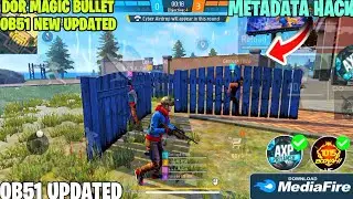 OB51 Magic Bullet + Location Hack 🔥 Free Fire Injectior | Free Fire Hack