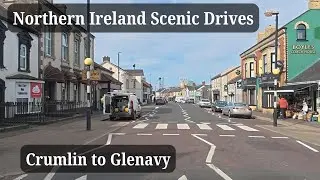 Crumlin to Glenavy | Northern Ireland Scenic Drive March 2025 | Relaxing Drive in County Antrim