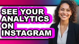 How to See Your Analytics on Instagram (updated)