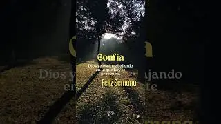 CONF&Iacute;A DIOS EST&Aacute; TRABAJANDO