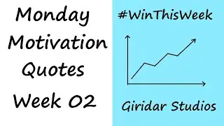 Monday Motivation Week 2 | Top 10 Quotes | Transform your life | Giridar Studios