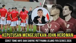 RESMI RILIS 29 PEMAIN ~ John Hedman Coret Thom Haye Dan Shayne Pattynama Jelang FIFA SERIES 2026