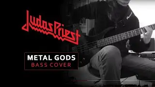 🎸 METAL GODS by Judas Priest (British Steel, 1980) ► BASS COVER