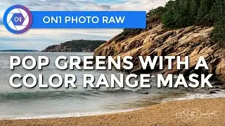 Pop Greens With A Color Range Mask In ON1 Photo RAW