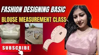 Blouse Ke Liye Full Body Measurement Ka Sahi Tarika | Step by Step Guide