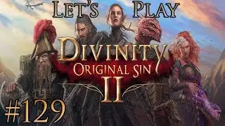 Let's Play Divinity Original Sin 2 Part 129: Toymaker's Help
