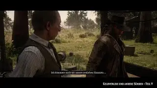Red Dead Redemption 2 #53 Geldverleih und andere S&uuml;nden - Teil V | Let's Play