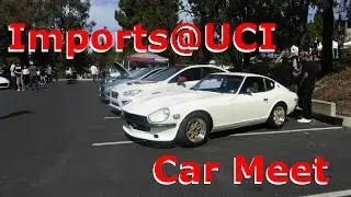 Imports@UCI Car Meet! Vlog/Edit
