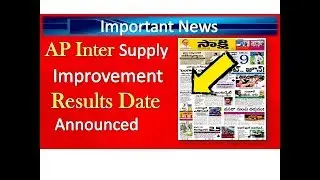 AP Inter Improvement/Supply Results Date Announced 2019 II Andhra Pradesh IIAP & TS INTERMEDIATE
