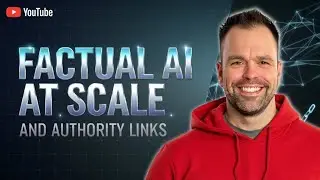 Factual AI at Scale and Automatic Authority Links (Bulk Generation)