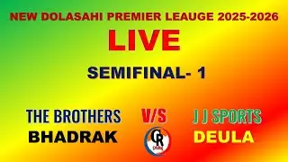 🔴Live:  1ST SEMI FINAL The Brothers vs J J Sports New Dolasahi Premier Leauge Bhadrak _@ CricRaj1979