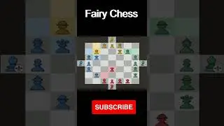 Fairy Chess Online: A Magical Twist on the Classic Game  #shorts