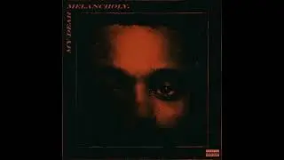 [SOLD] The Weeknd 'My Dear Melancholy' Type Beat 