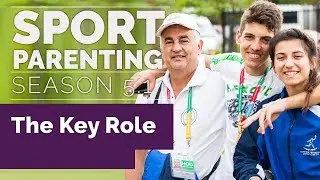 Спортивное воспитание №20: ключевая роль каждого спортивного родителя.