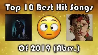 Top 10 Best Hit Songs of 2019 | Andrew Prep