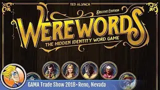 Werewords Deluxe Edition &mdash; game preview at the 2018 GAMA Trade Show