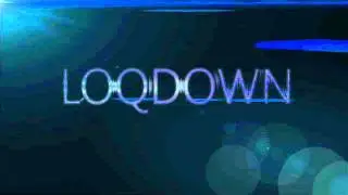 LOQDOWN - Smashed.