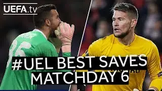 VACL&Iacute;K, TEKIN, #UEL BEST SAVES: Matchday 6