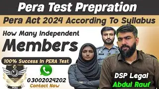 PERA Act Preparation 2024 | how many independent members