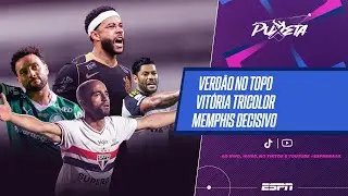 S&Atilde;O PAULO BATE VASCO, PALMEIRAS ISOLADO NA LIDERAN&Ccedil;A E MEMPHIS BRILHA CONTRA GR&Ecirc;MIO | PUXETA