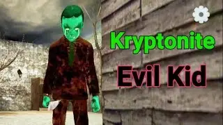 Kryptonite Evil Kid Full Gameplay