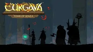 EURGAVA - Tomb of Senza 