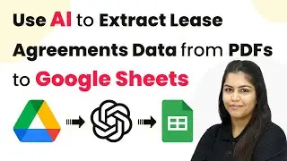 How to Use AI to Extract Lease Agreements Data from PDFs to Google Sheets