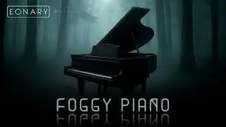 Eonary - Foggy Piano