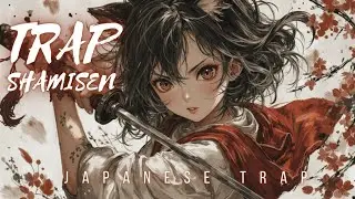 Shamisen Trap Beat Japanese Culture Oriental Ethnic Trap Music Nippon Vibe Chill
