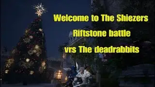 Throne of liberty - Riftstone battle The shiezers vrs Deadrabbits
