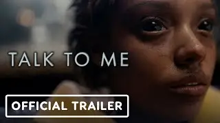 Talk To Me - Official Trailer (2023) Sophia Wilde, Joe Bird,  Alexandra Jensen