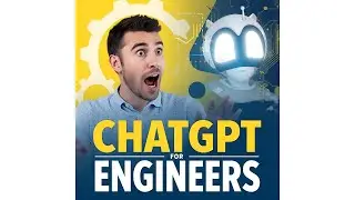 How Engineers Use ChatGPT to Work 5&times; Faster!