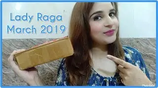 Lady Raga Bag March 2020 | Woman's Day Edition | Unboxing & Review |