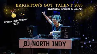 DJ NORTH INDY - Unique Skills Winner BRIGHTON'S GOT TALENT 2025 -