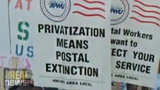 Postal Workers Fight Privatization