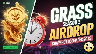 Grass Season 2 Airdrop Snapshot Desember 2025   Farming Sekarang atau Nyesel!